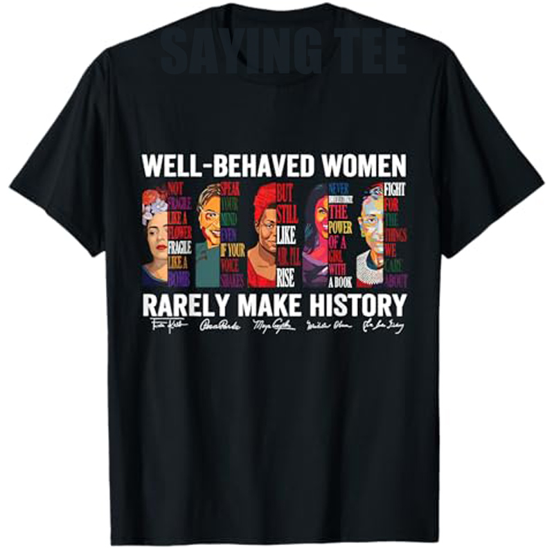 Women Fashion History - Well Behaved Women Rarely Make History