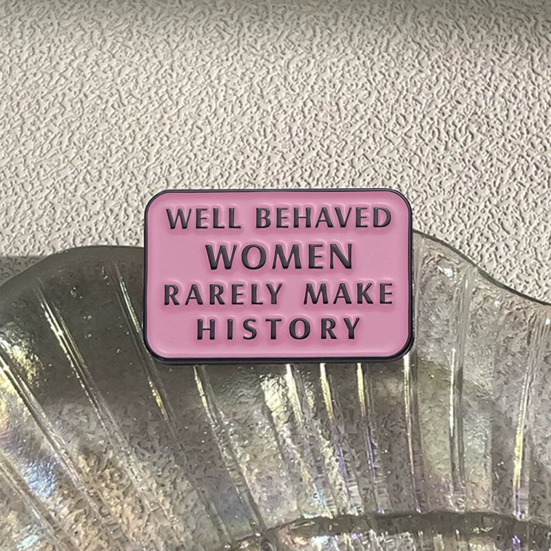 Well Behaved Women Rarely Make - Women Fashion History 评论和价格